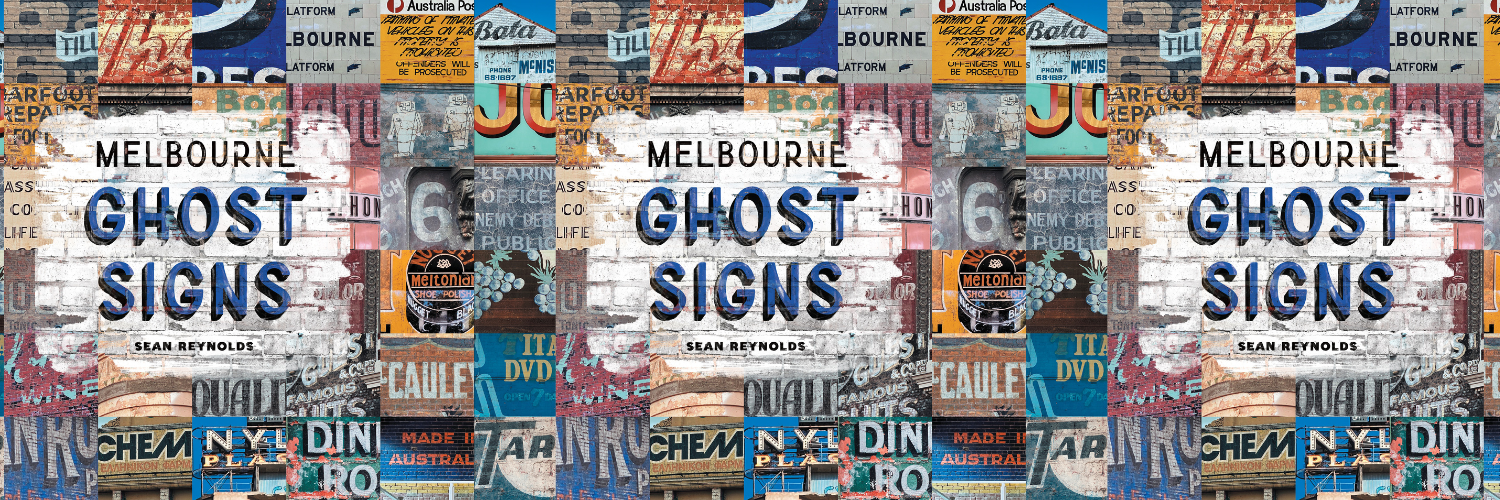 Author Talk: 'Melbourne Ghost Signs' with Sean Reynolds