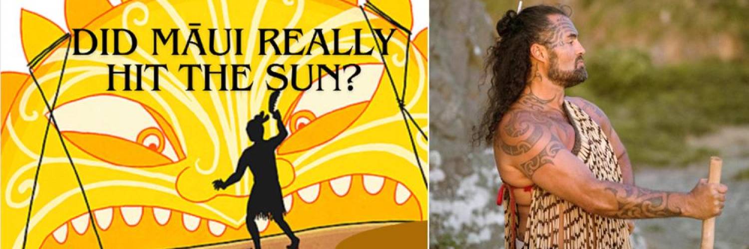 Matiu Te Huki - Did Maui really hit the sun?