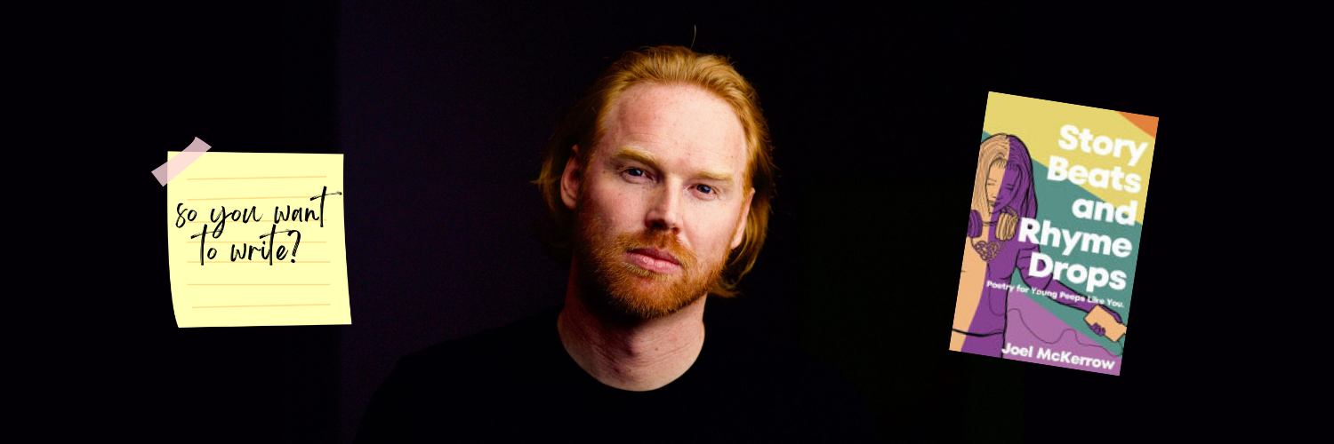 So you want to write poetry? with Joel McKerrow