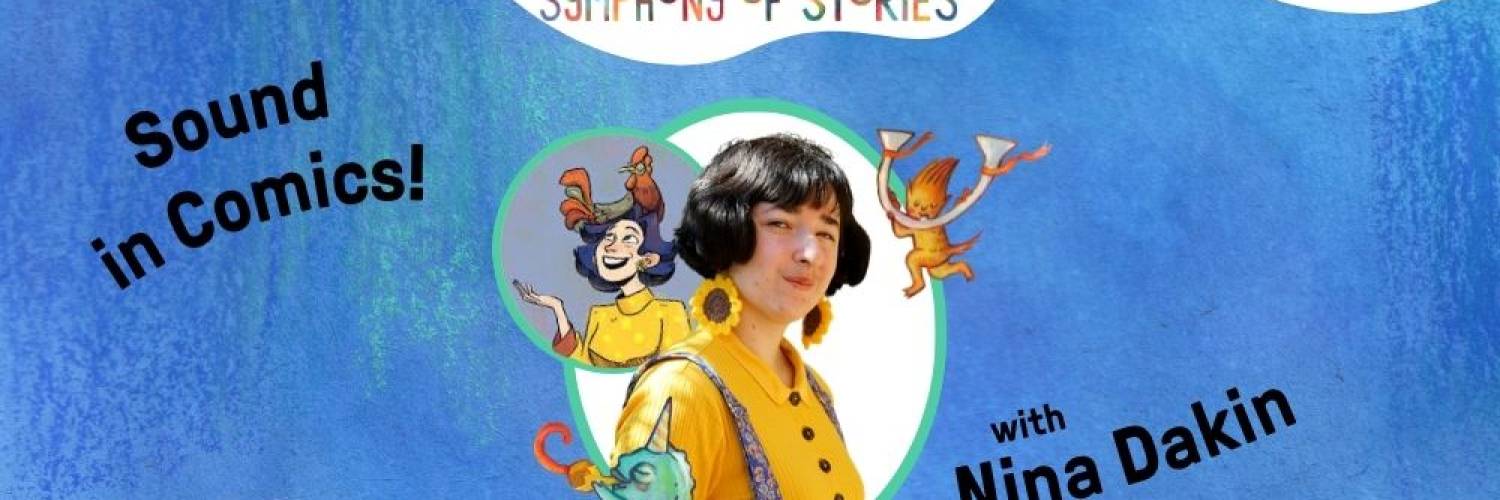 Sound in Comics! with Nina Dakin